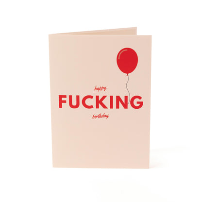 Happy Fucking Birthday